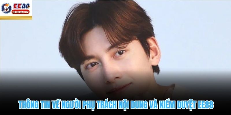 Thông tin về người phụ trách nội dung và kiểm duyệt EE88